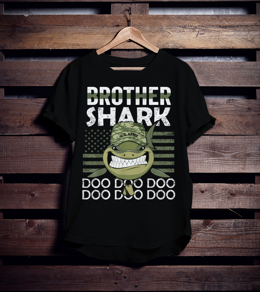 Brother Shark U.s. Army Doo Doo Doo Doo Doo Doo T-Shirt