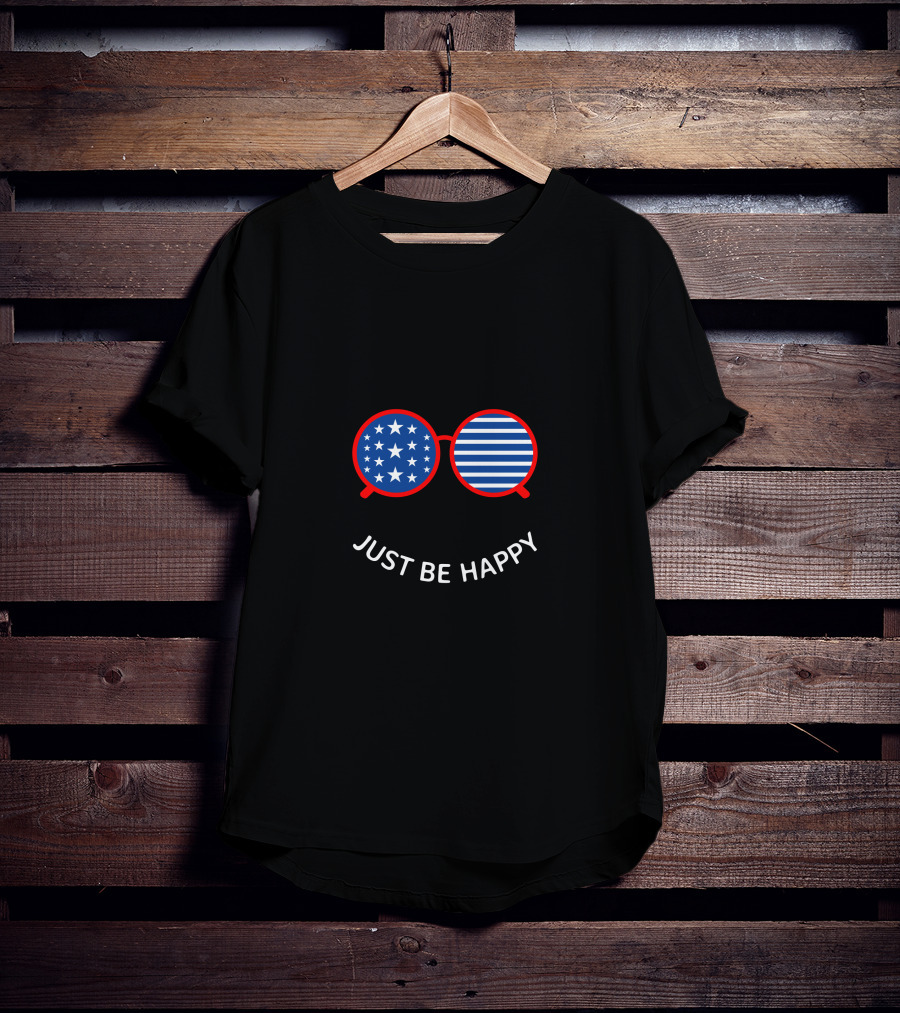 Just Be Happy Patriotic Smiley Face With American Flag Sunglasses T-Shirt