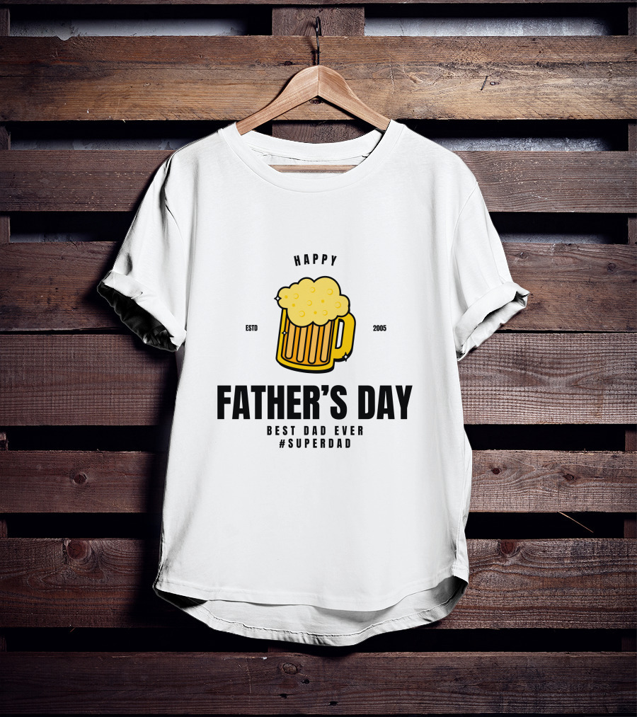 Happy Father's Day Best Dad Ever #Superdad T-Shirt