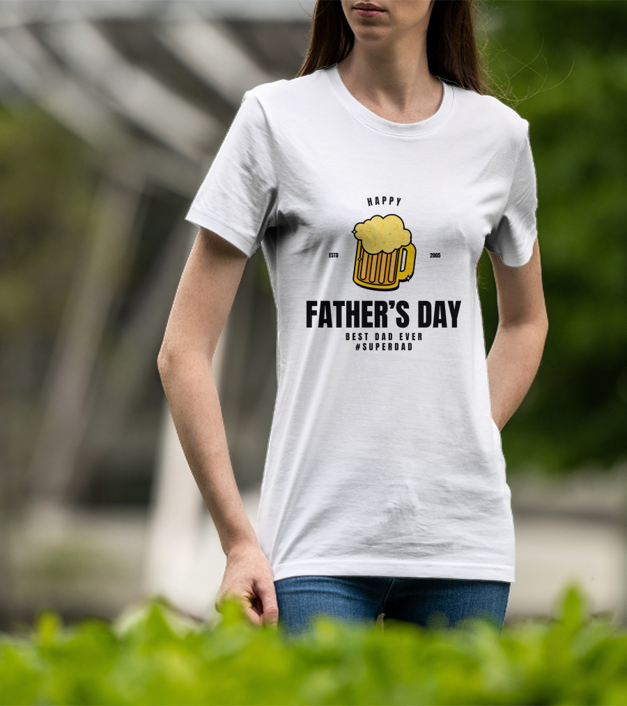 Happy Father's Day Best Dad Ever #Superdad T-Shirt