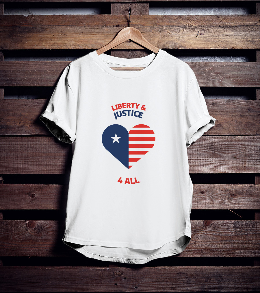 Liberty And Justice 4 All Heart Celebrate Independence Day T-Shirt