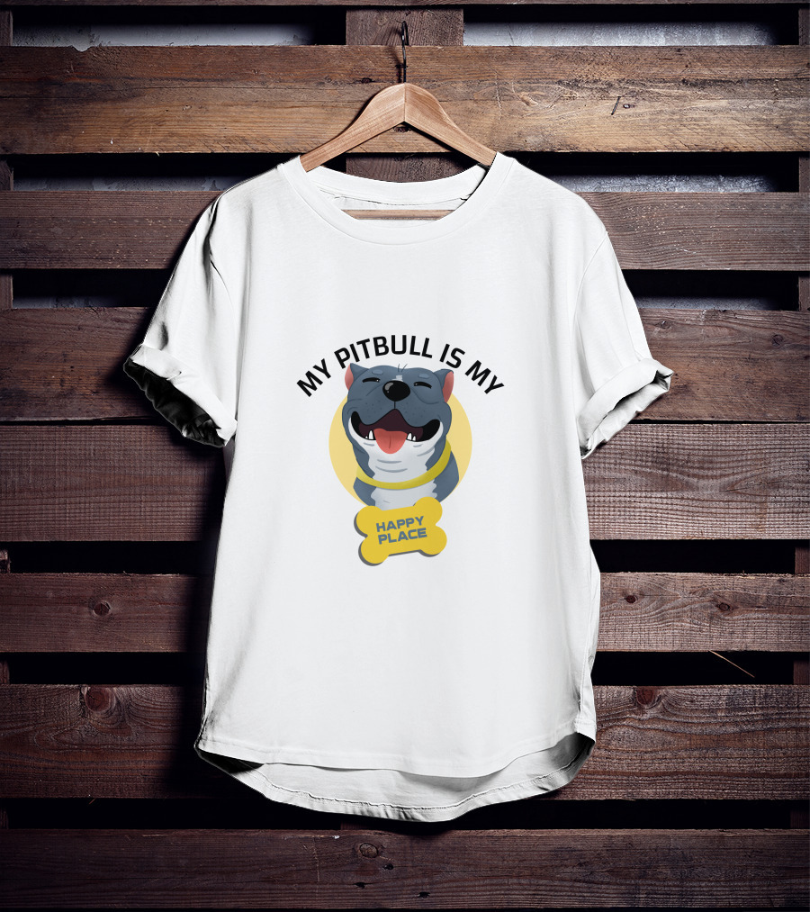 My Pit Bull Is My Happy Place T-Shirt