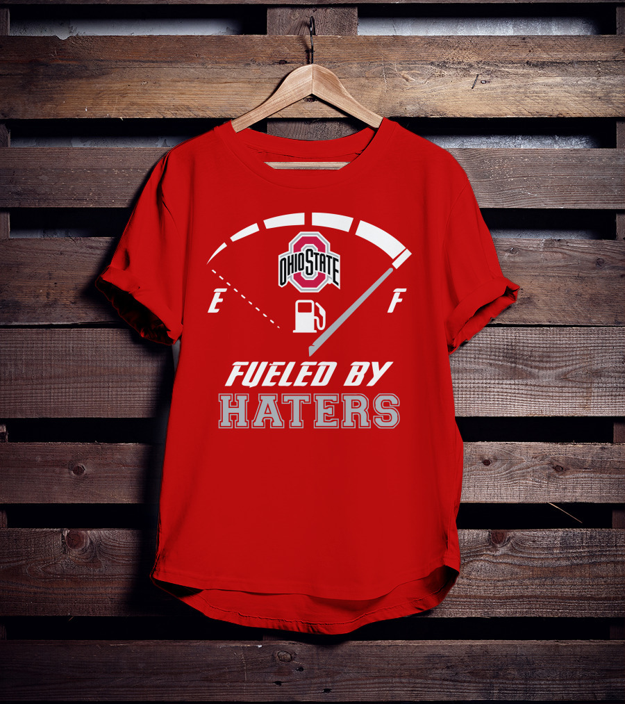 Ohio State Buckeyes Fueled By Haters Fuel Gauge T-Shirt
