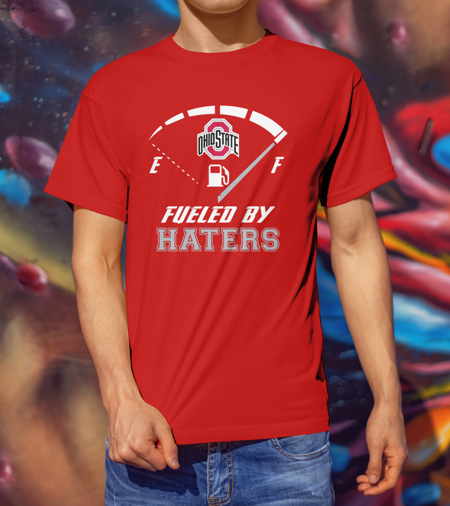 Ohio State Buckeyes Fueled By Haters Fuel Gauge T-Shirt