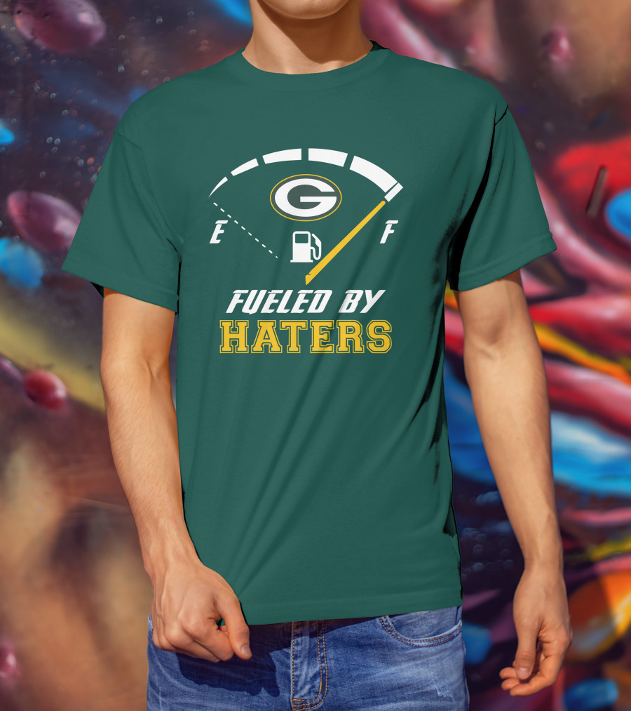 Green Bay Packers Fueled By Haters Fuel Gauge T-Shirt