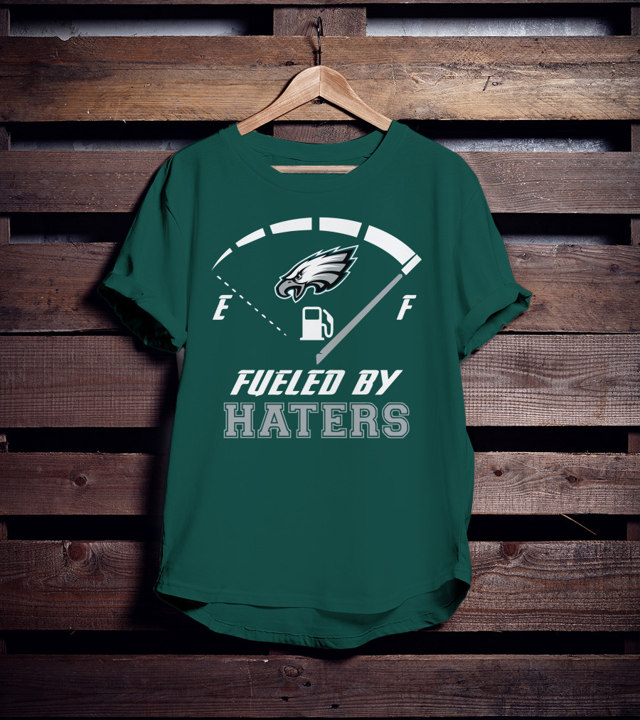 Philadelphia Eagles Fueled By Haters Fuel Gauge T-Shirt