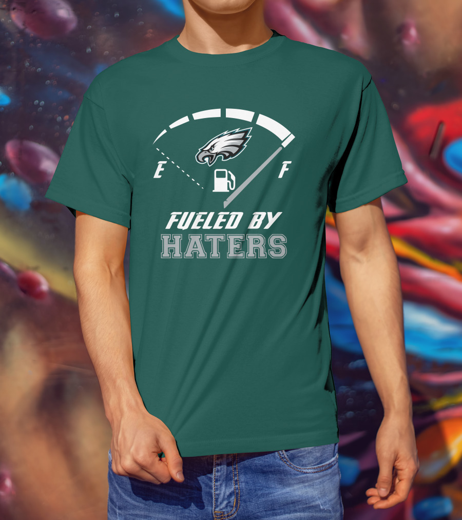 Philadelphia Eagles Fueled By Haters Fuel Gauge T-Shirt
