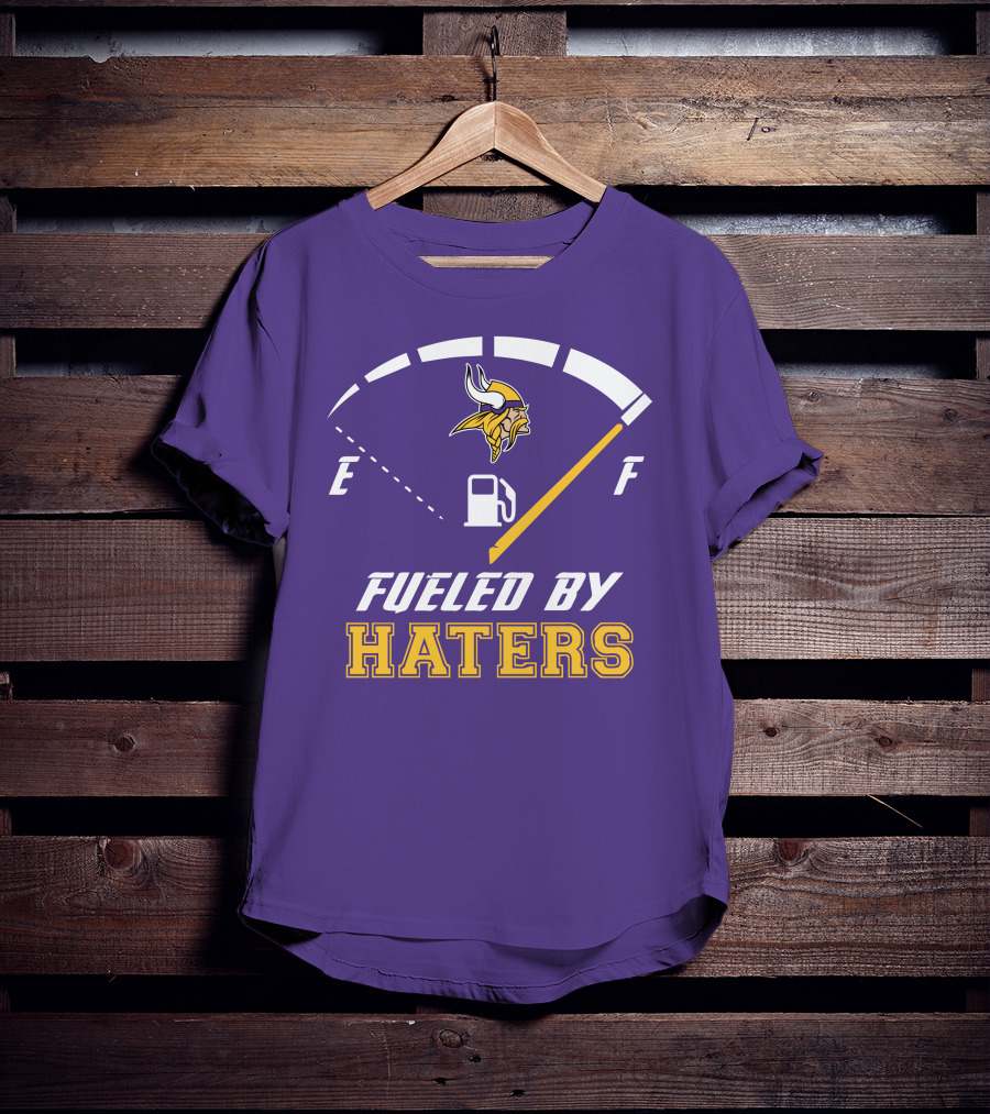 Minnesota Vikings Fueled By Haters Fuel Gauge Viking T-Shirt