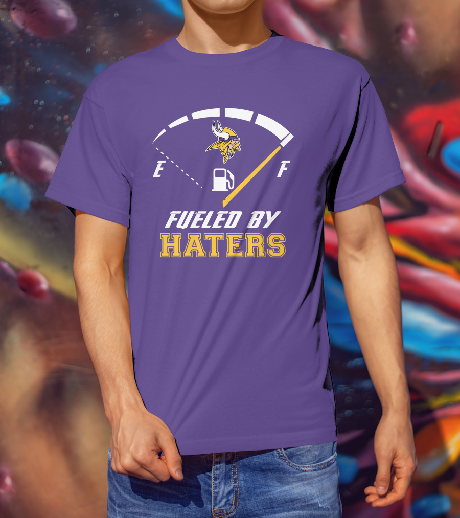 Minnesota Vikings Fueled By Haters Fuel Gauge Viking T-Shirt