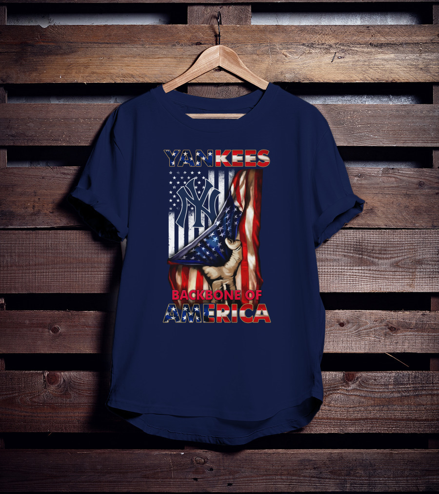 Yankees Backbone Of America T-Shirt