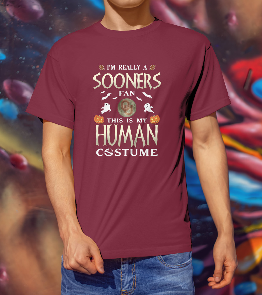 I'm Really A Sooners Fan This Is My Human Costume Halloween Football Oklahoma T-Shirt