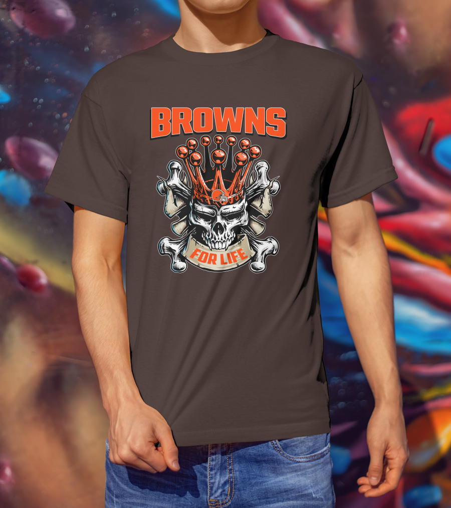 Browns Skull King For Life T-Shirt