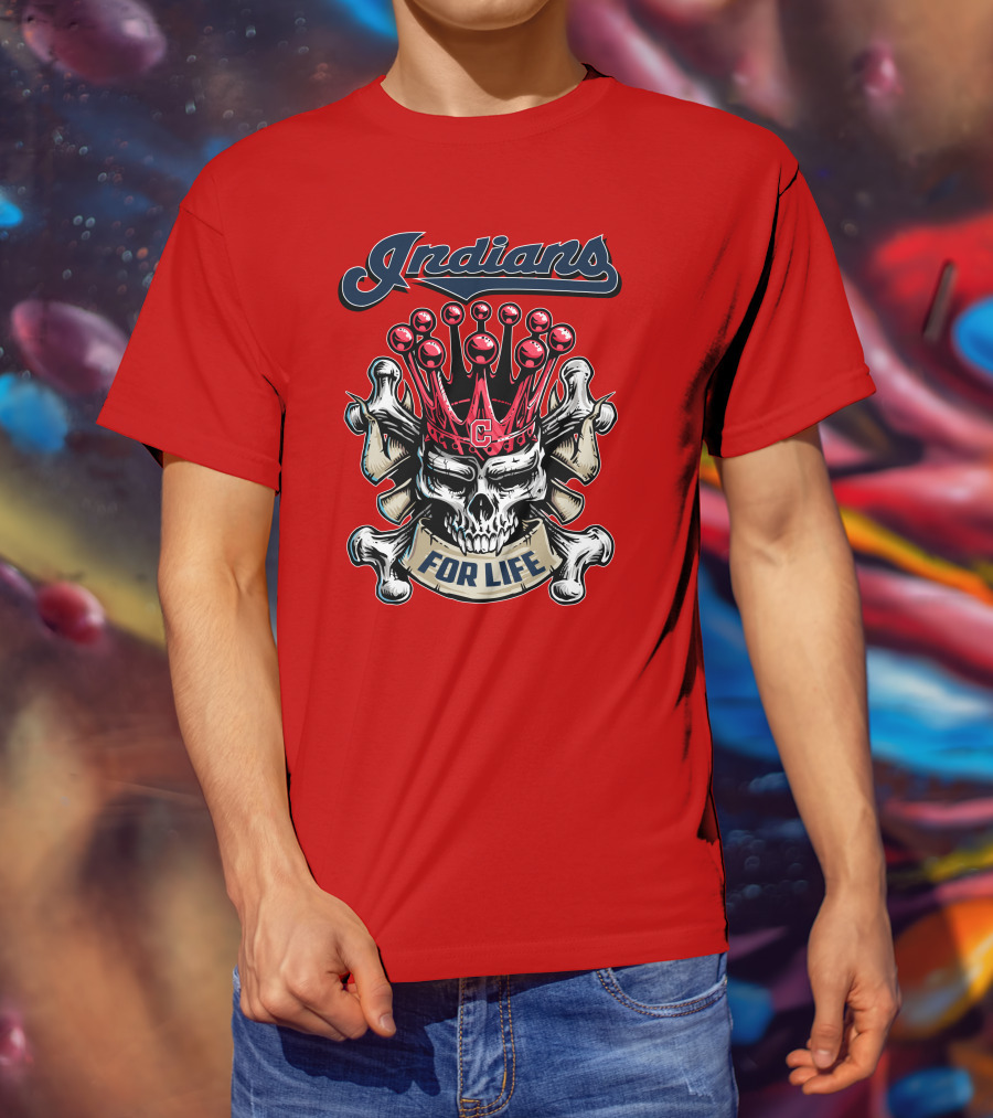 Indians Skull King Crown C For Life T-Shirt