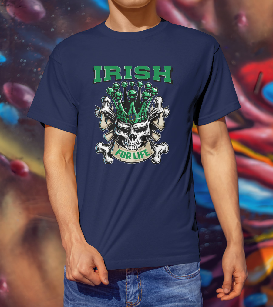 Irish Skull King Notre Dame For Life T-Shirt