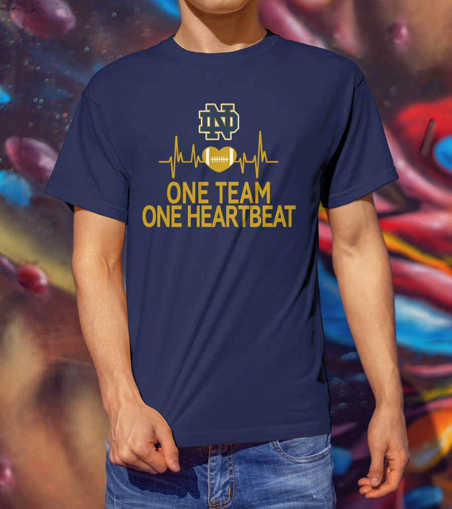 Notre Dame Fighting Irish One Team One Heartbeat Heartbeat Football T-Shirt