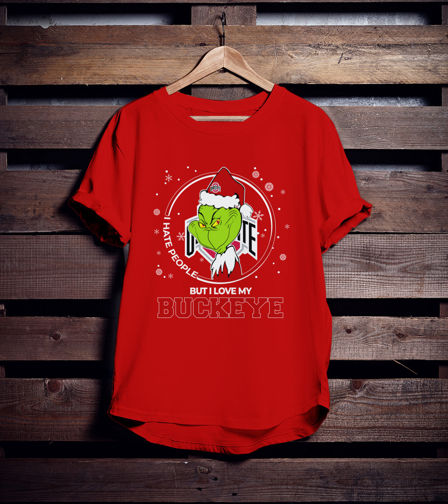 Christmas Grinch Santa I Hate People But I Love My Buckeye Ohio State T-Shirt