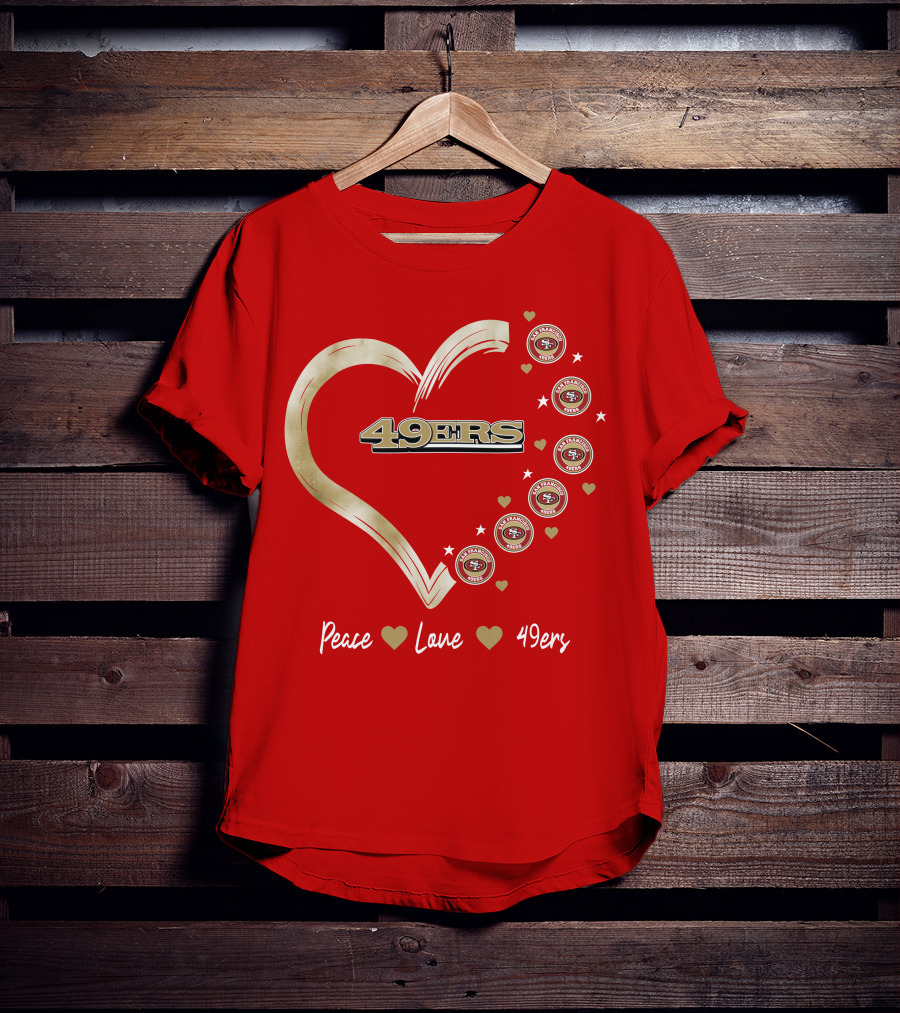 Peace Love Heart San Francisco 49ers Football Team T-Shirt
