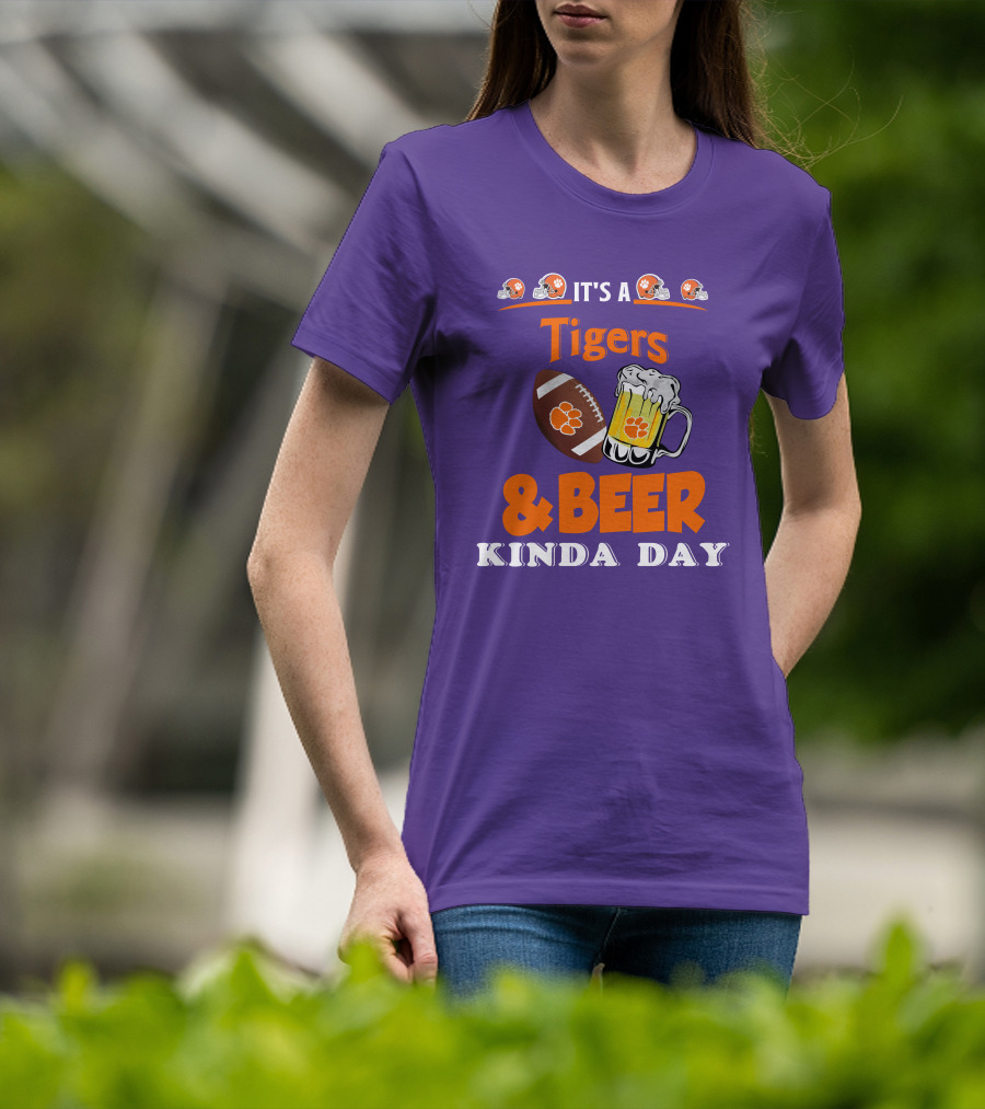It's A Clemson Tigers Football And Beer Kinda Day T-Shirt
