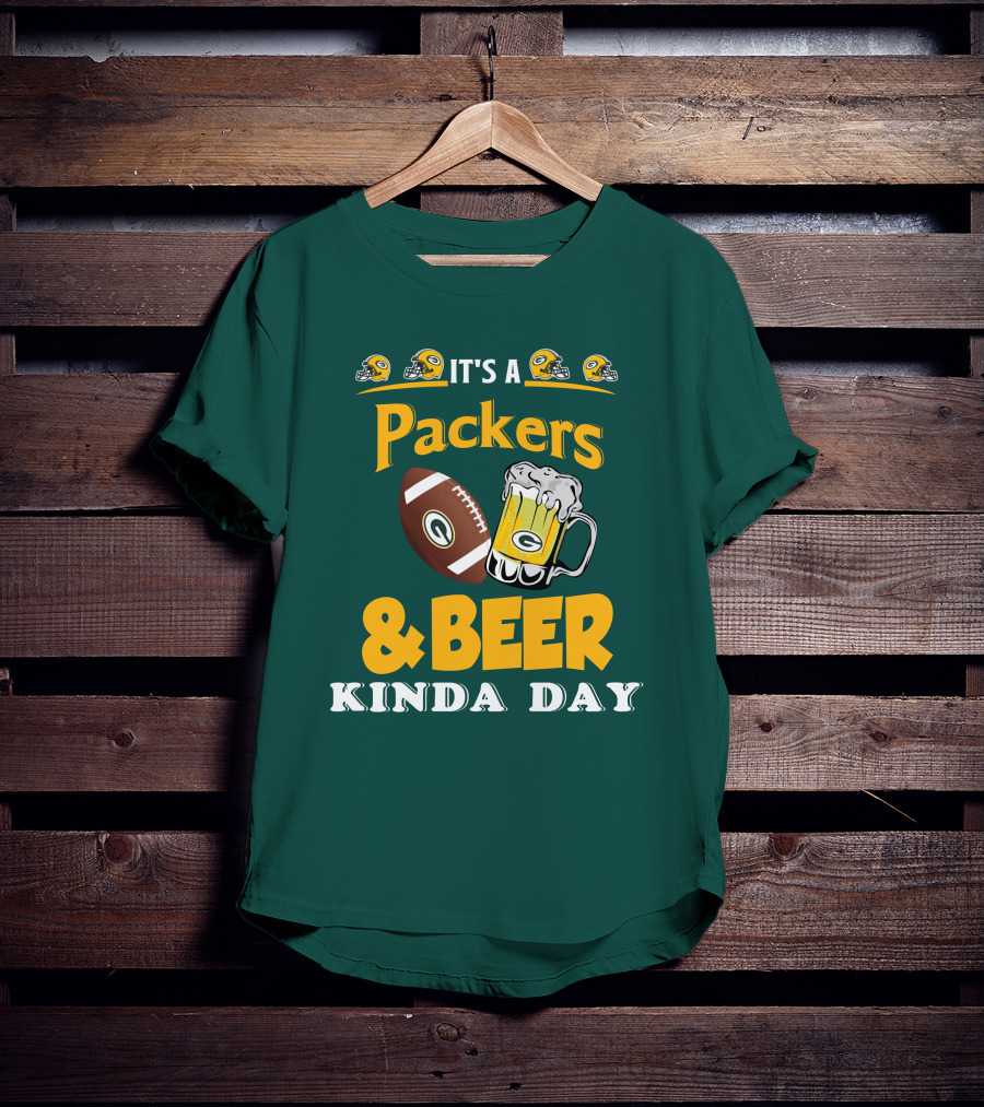 Green Bay Packers Football And Beer Kinda Day T-Shirt