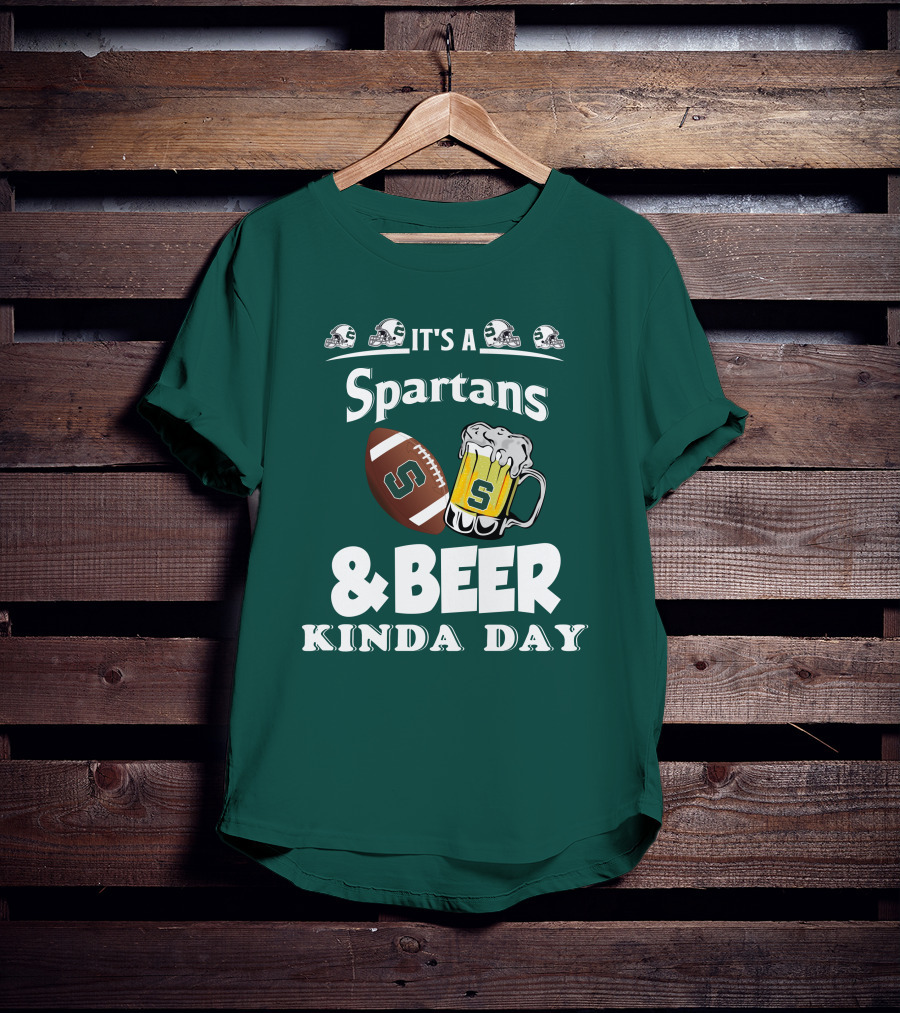 It's A Spartans Football And Beer Kinda Day With Michigan State Helmets T-Shirt