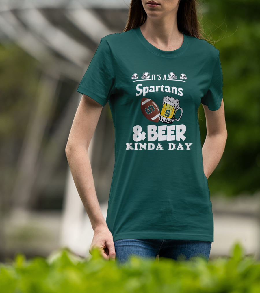 It's A Spartans Football And Beer Kinda Day With Michigan State Helmets T-Shirt