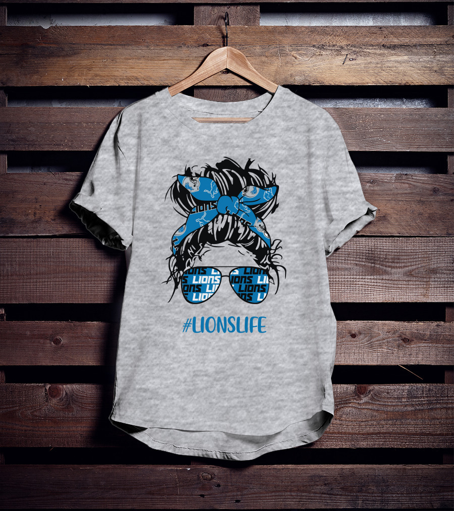Detroit Lions Life Messy Bun Girl With Lions Headband And #LIONSLIFE Glasses T-Shirt