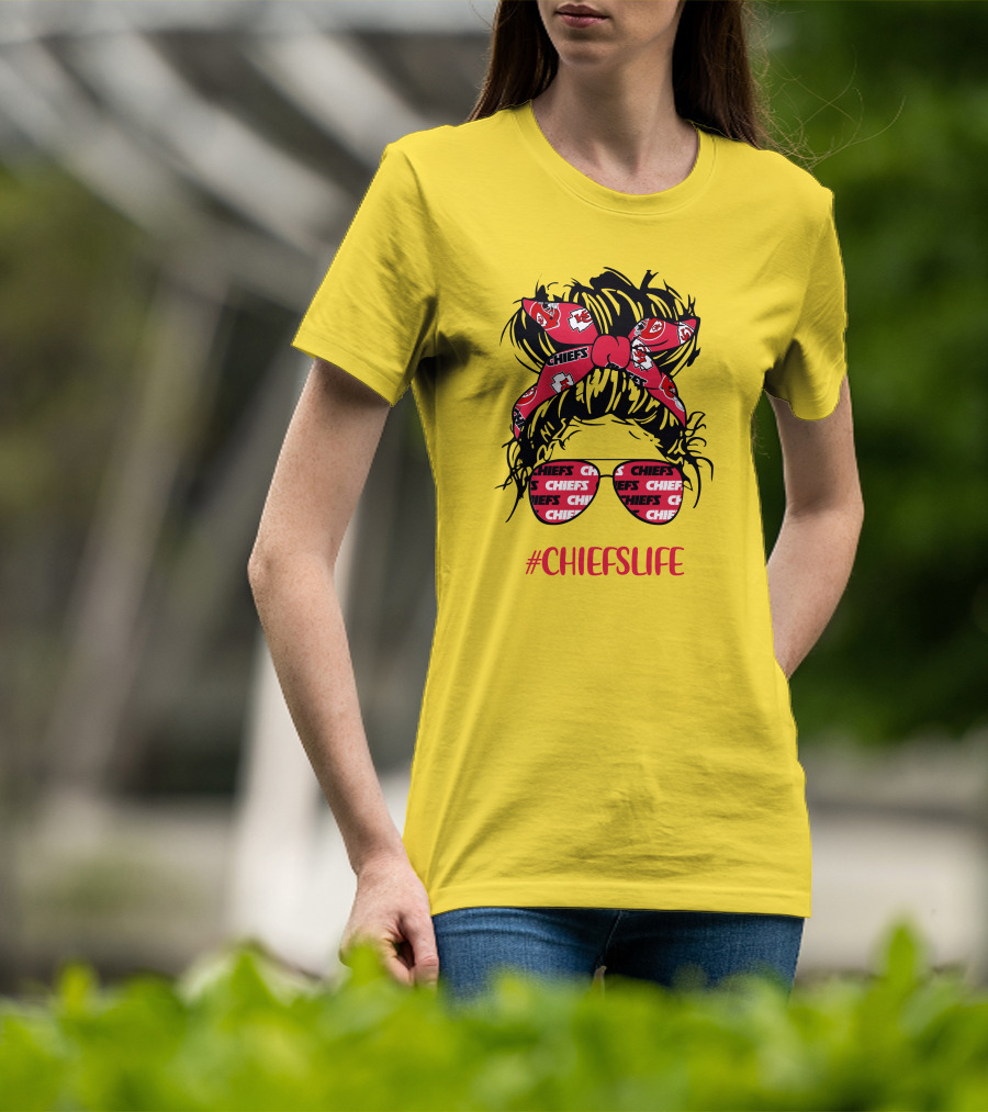 Kansas City Chiefs Life Messy Bun Girl With Chiefs Headband And CHIEFS Glasses T-Shirt