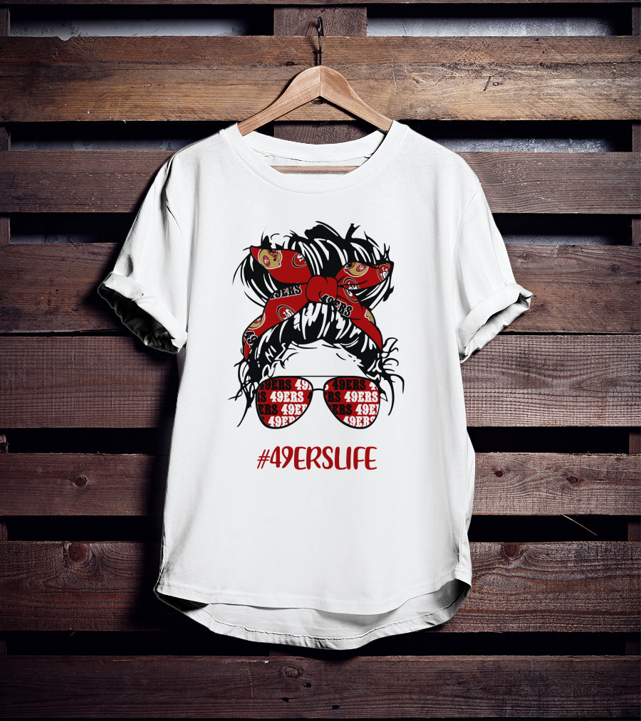 49ERSLIFE Messy Bun Girl With 49ers Headband And Glasses T-Shirt