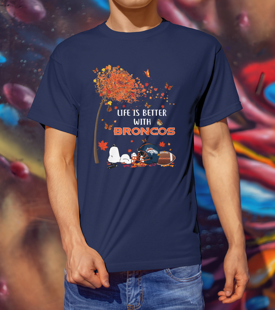 Life Is Better With Broncos Tree Butterflies Helmet Football T-Shirt