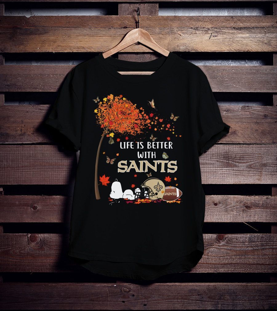 Life Is Better With Saints Autumn Leaves Football And Helmet T-Shirt