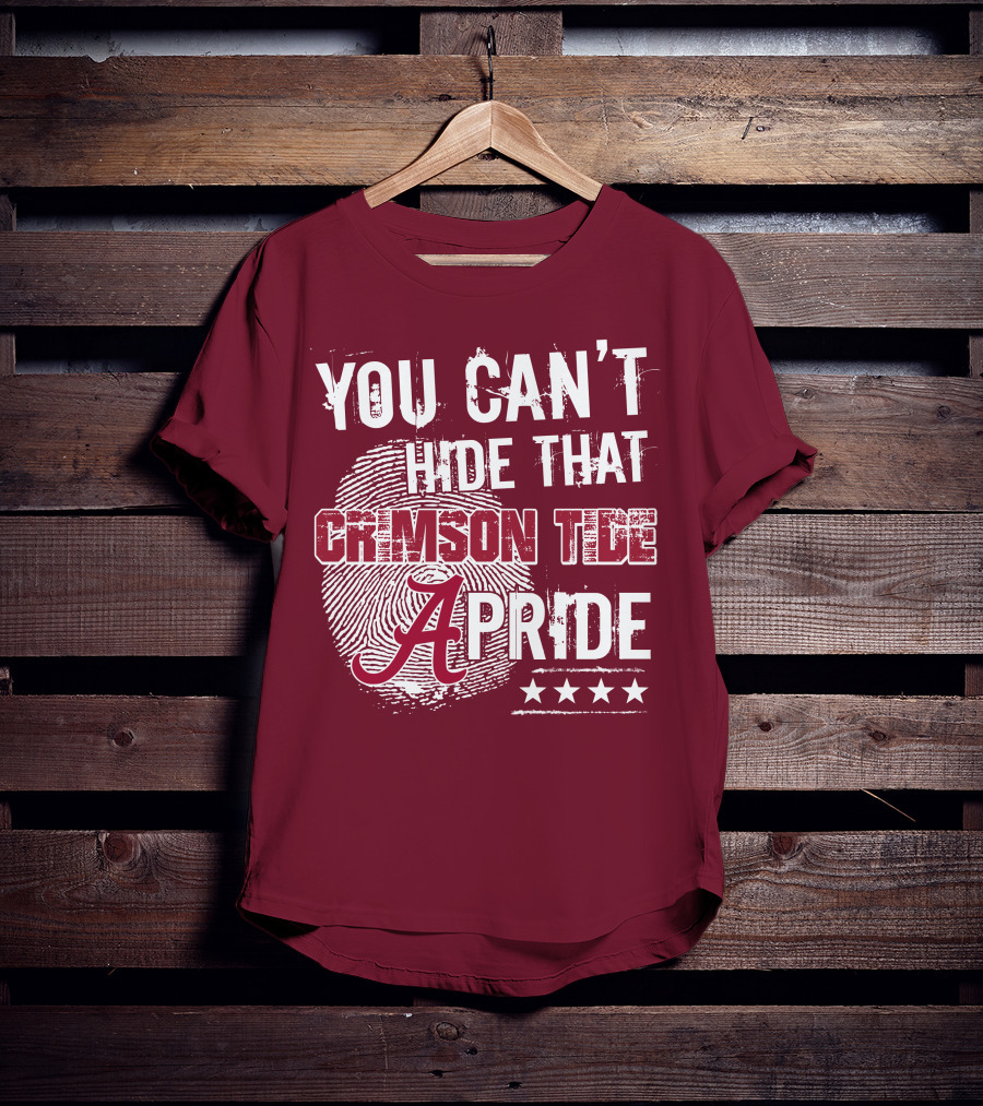 You Can't Hide That Crimson Tide Pride Alabama A Fingerprint Stars T-Shirt