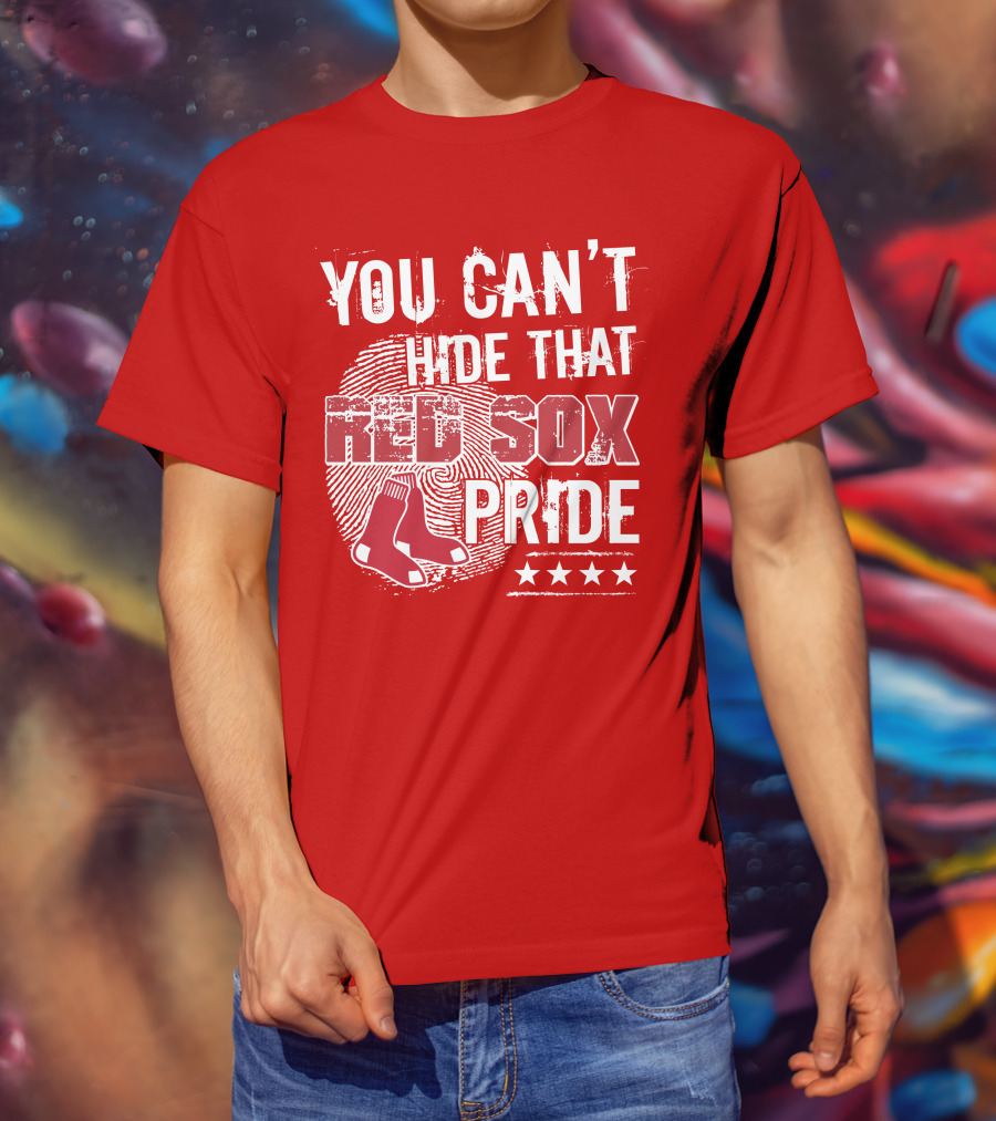 You Can't Hide That Red Sox Pride With Sock And Stars T-Shirt