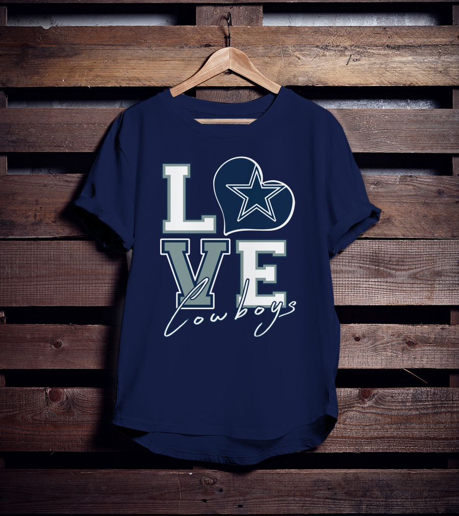 LOVE Cowboys Star Heart Dallas Cowboys T-Shirt
