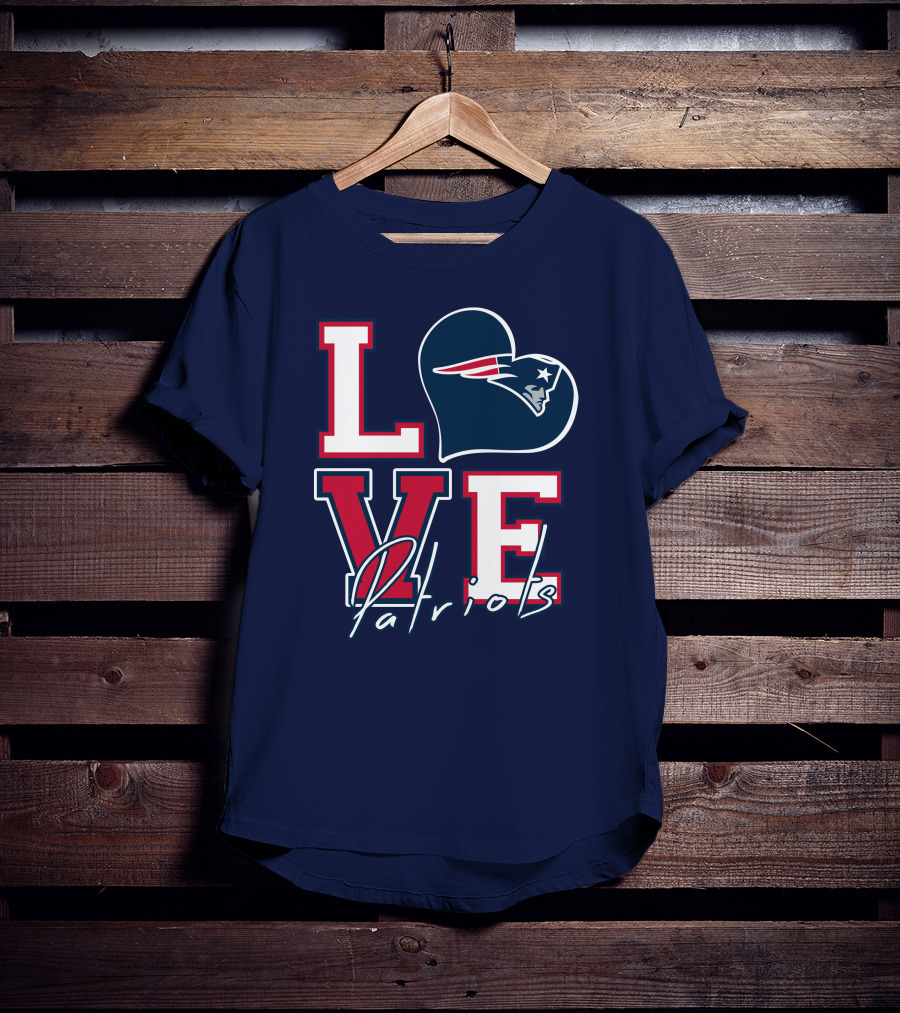 Love Patriots New England Football T-Shirt