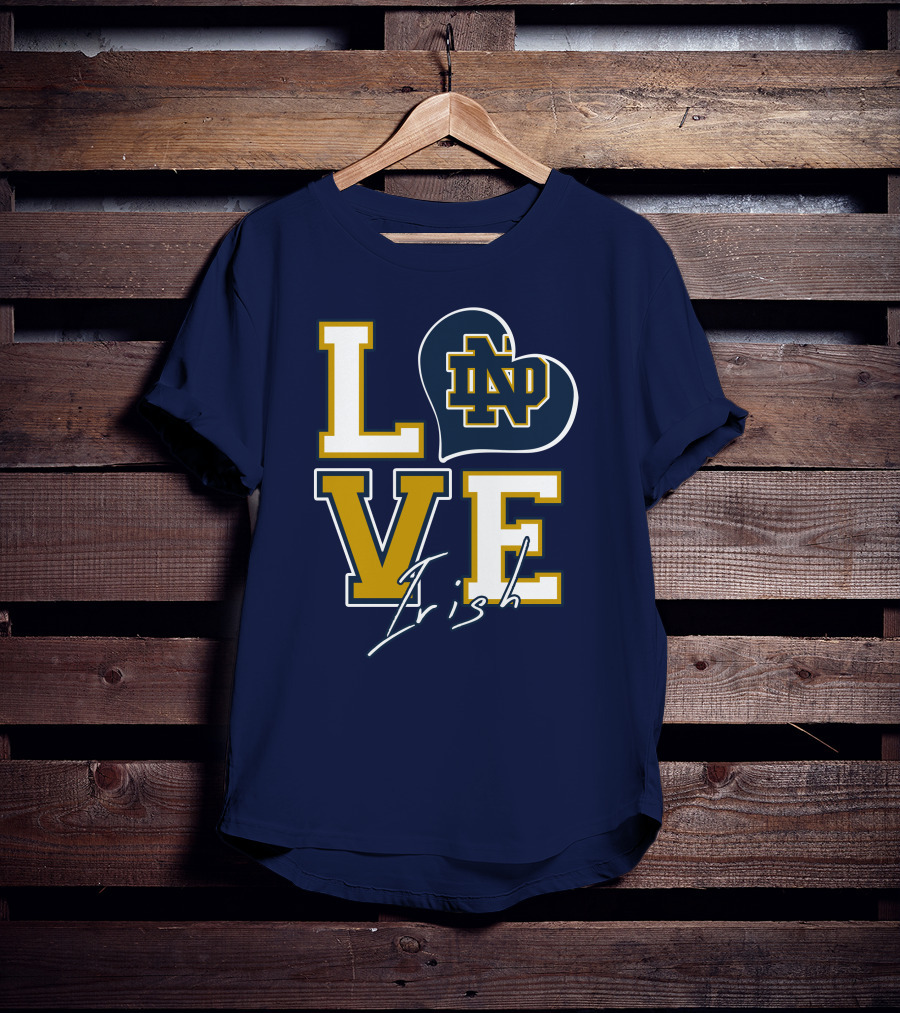 LOVE Notre Dame Irish ND T-Shirt