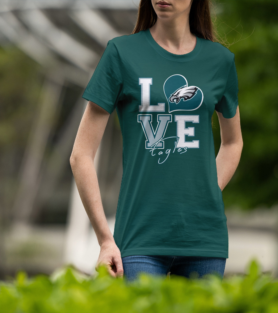 Love Eagles Philadelphia Football Fan T-Shirt
