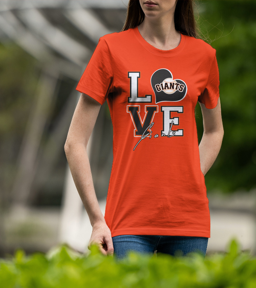 Love Giants San Francisco Baseball Enthusiast Typography T-Shirt