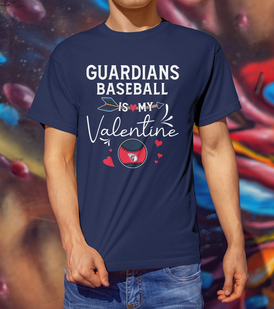 Guardians Baseball Is My Valentine T-Shirt