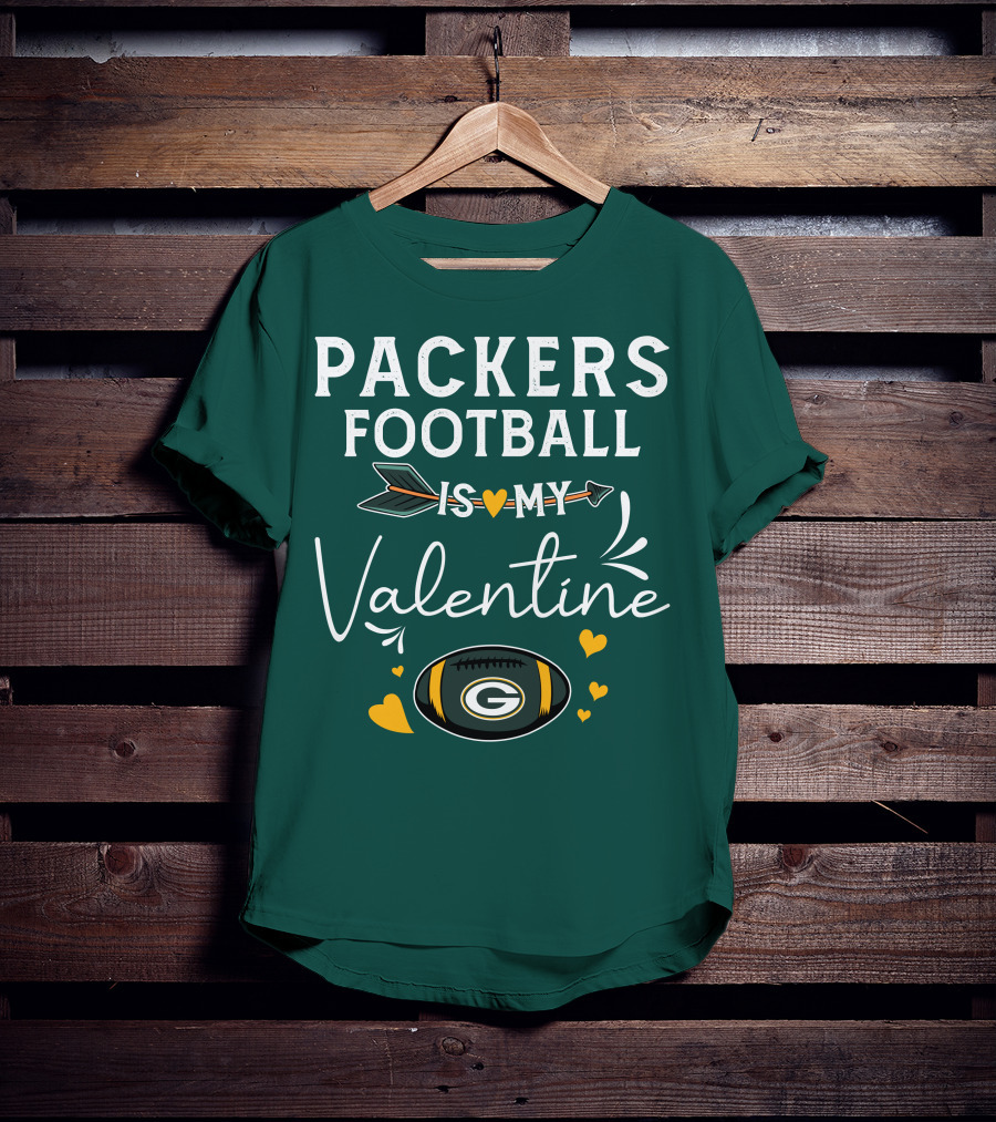Packers Football Is My Valentine With Green Bay Logo And Hearts T-Shirt