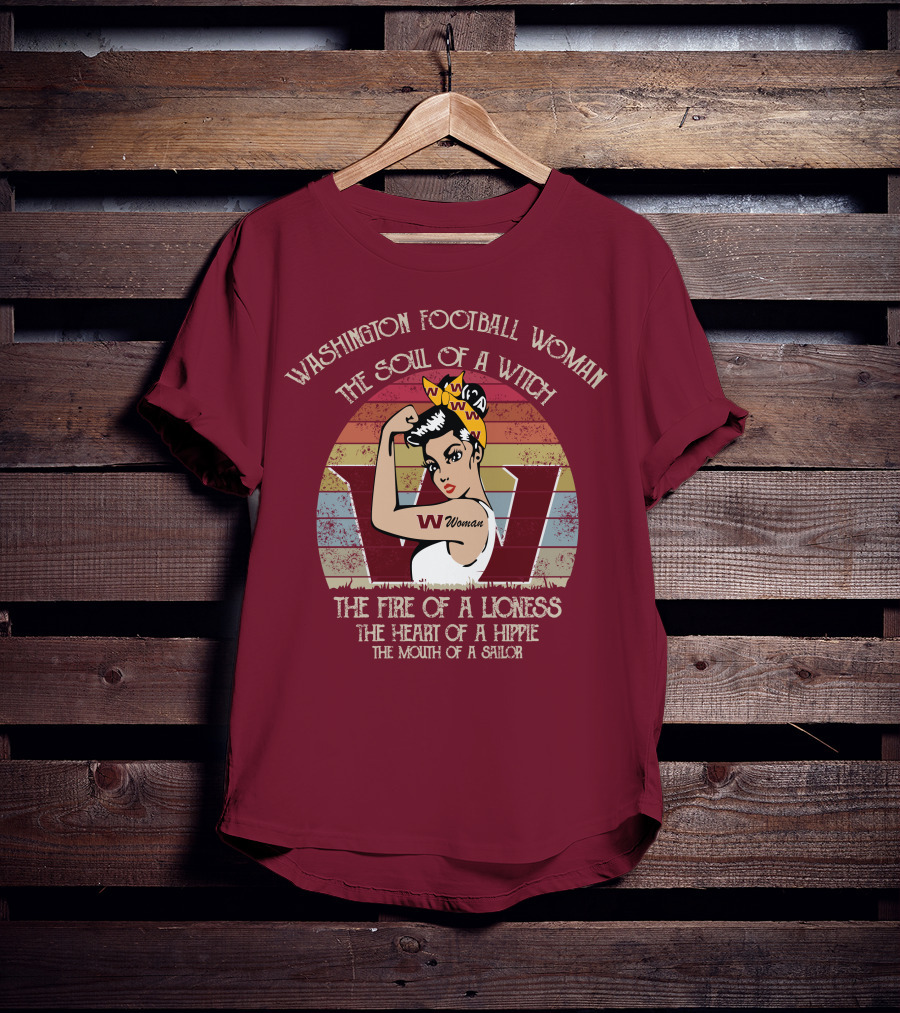 Washington Football Woman The Soul Of A Witch The Fire Of A Lioness The Heart Of A Hippie The Mouth Of A Sailor T-Shirt