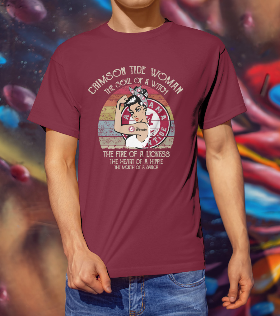 Crimson Tide Woman The Soul Of A Witch The Fire Of A Lioness The Heart Of A Hippie The Mouth Of A Sailor T-Shirt