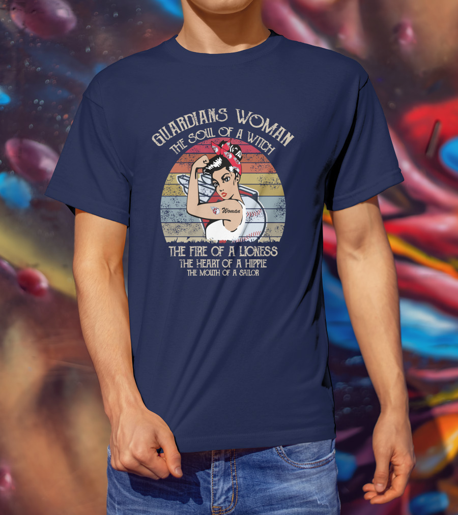 Guardians Woman The Soul Of A Witch The Fire Of A Lioness The Heart Of A Hippie The Mouth Of A Sailor T-Shirt