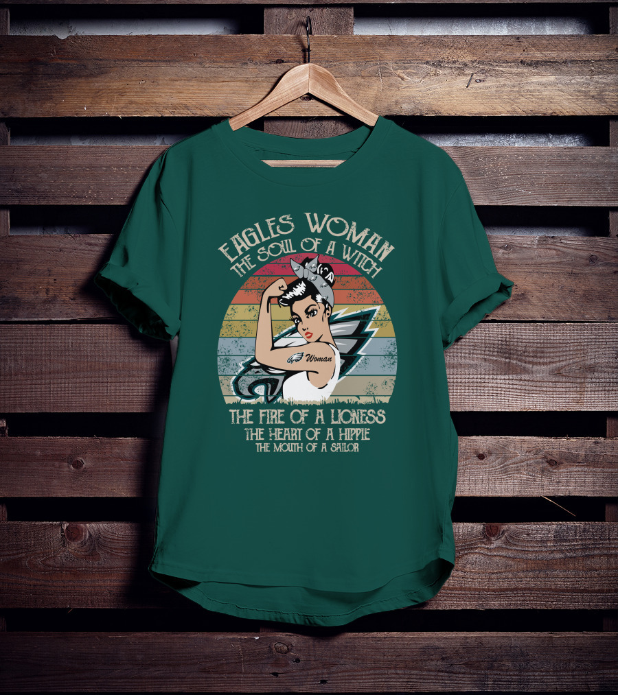 Eagles Woman The Soul Of A Witch The Fire Of A Lioness The Heart Of A Hippie The Mouth Of A Sailor T-Shirt