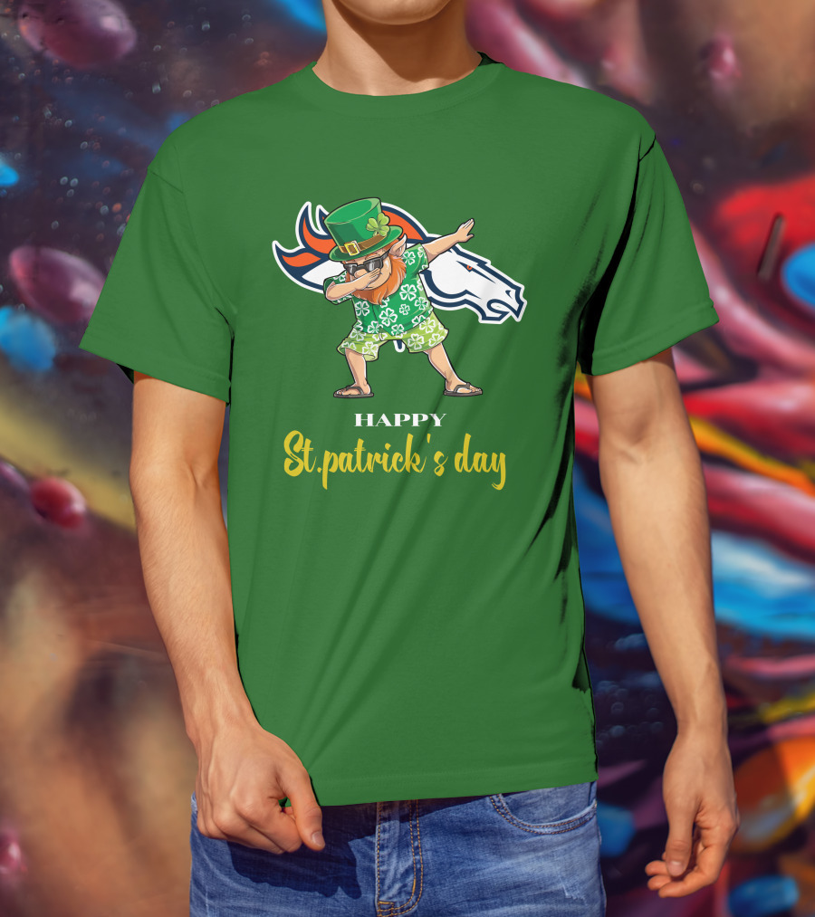 Happy St. Patrick's Day Denver Broncos Dabbing Leprechaun T-Shirt