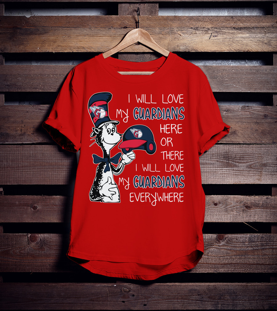 I Will Love My Guardians Here Or There I Will Love My Guardians Everywhere T-Shirt
