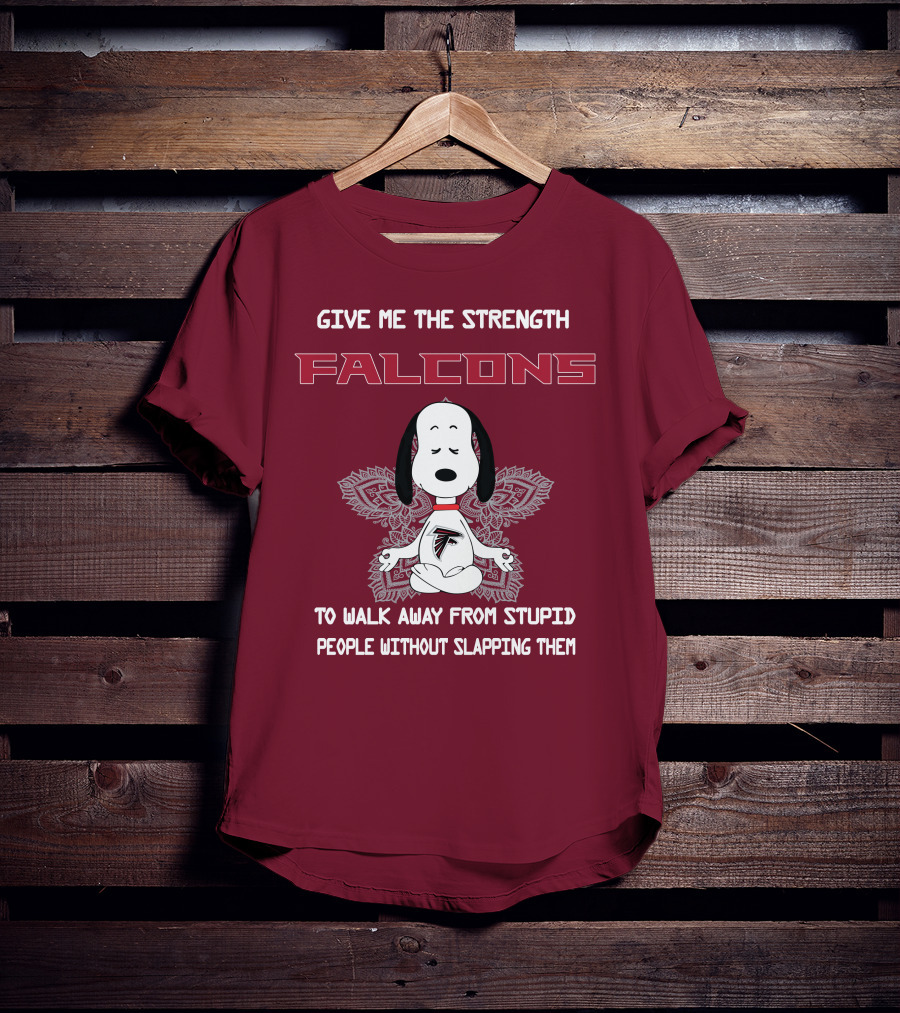 Give Me The Strength Falcons Snoopy To Walk Away From Stupid People Without Slapping Them T-Shirt