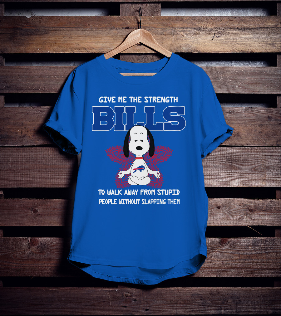 Buffalo Bills Snoopy Meditation Give Me The Strength To Walk Away From Stupid People Without Slapping Them T-Shirt