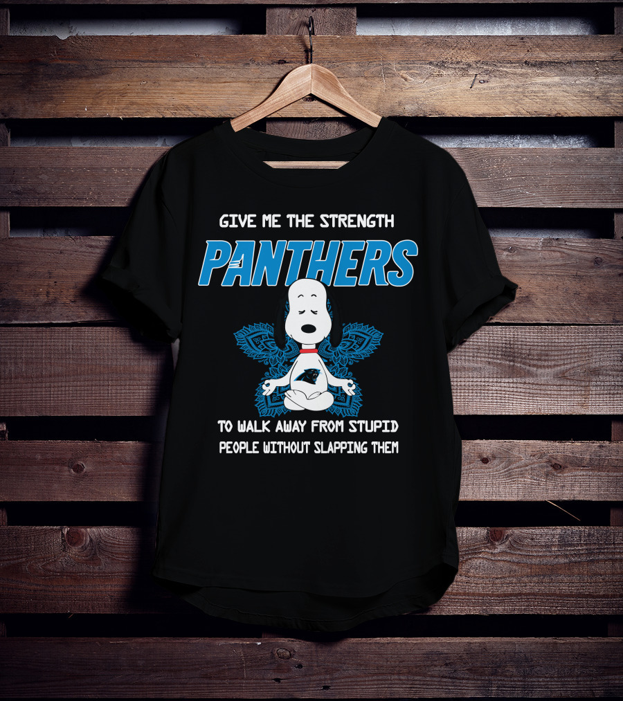 Give Me The Strength Panthers Snoopy To Walk Away From Stupid People Without Slapping Them T-Shirt