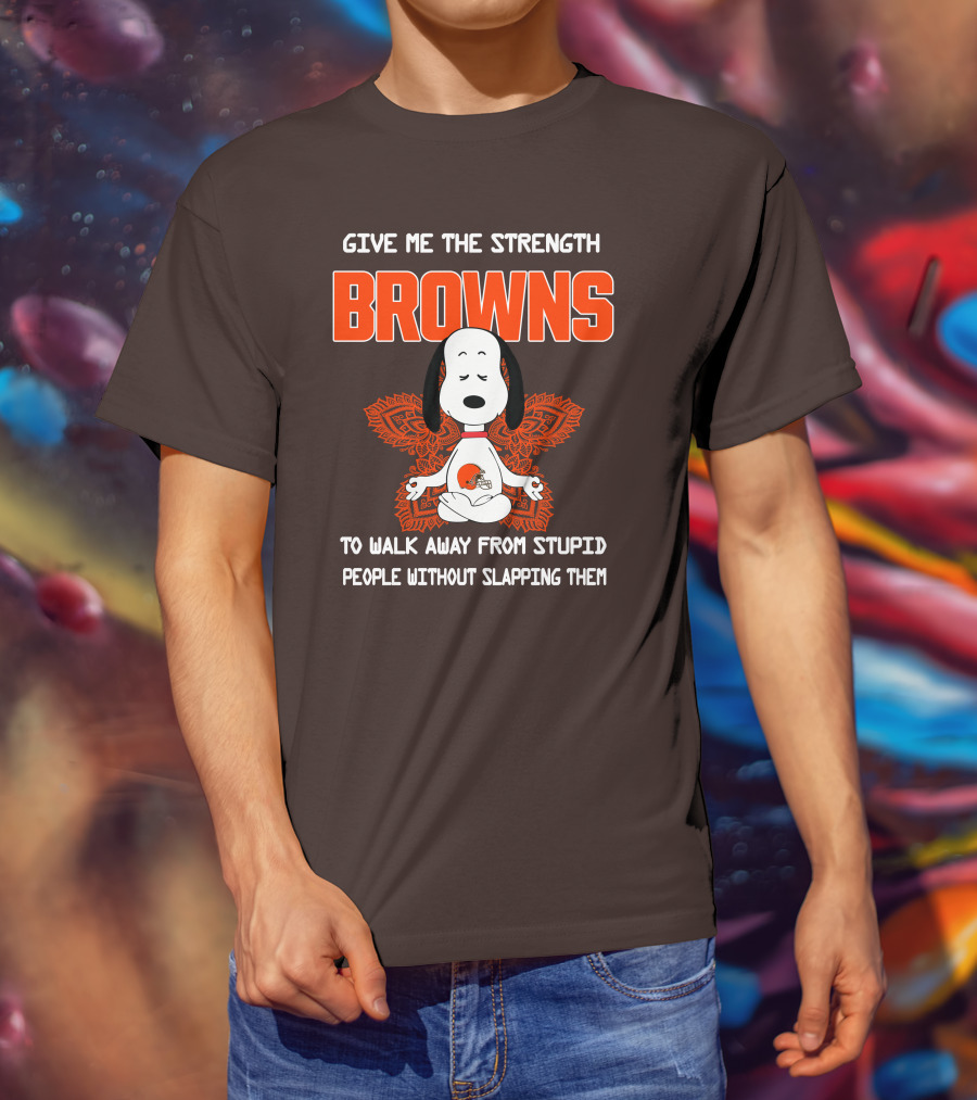 Give Me The Strength Browns Snoopy Yoga To Walk Away From Stupid People T-Shirt