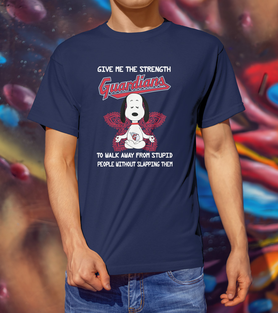 Give Me The Strength Guardians Snoopy Yoga Walk Away From Stupid People Without Slapping Them T-Shirt